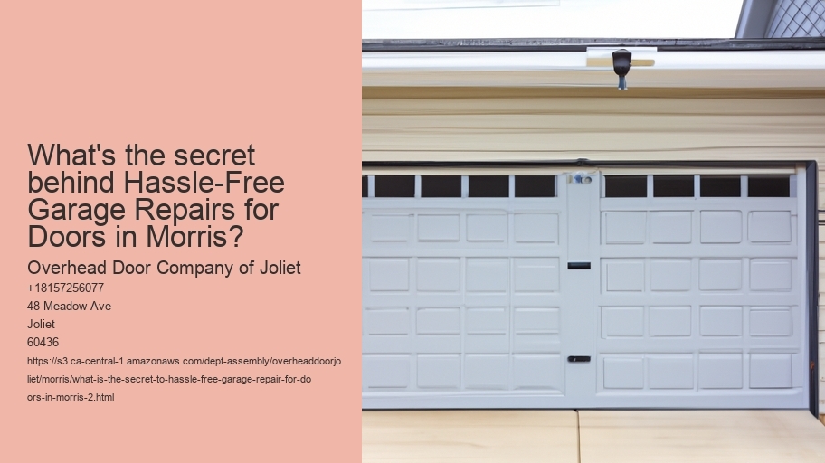 What Is the Secret to hassle-free Garage Repair for Doors in Morris?