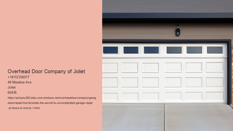 What's the secret to Uncomplicated Garage Repair of Doors in Morris?