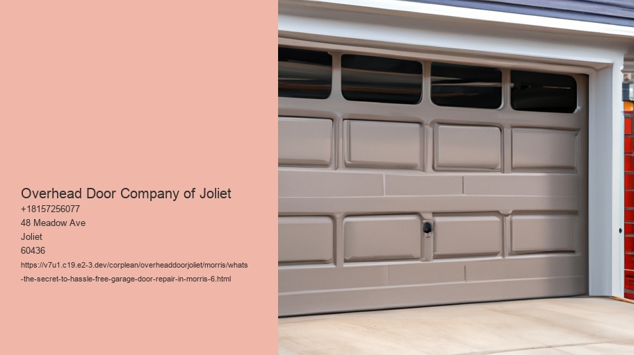 What's the secret to hassle-free garage door repair in Morris?