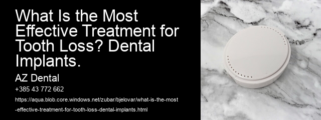 What Is the Most Effective Treatment for Tooth Loss? Dental Implants.